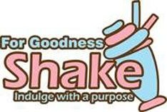 For Goodness Shake